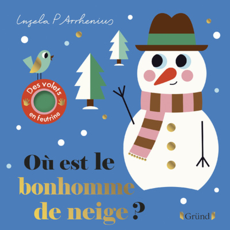 OU EST LE BONHOMME DE NEIGE ? - Ingela P. Arrhenius - GRUND