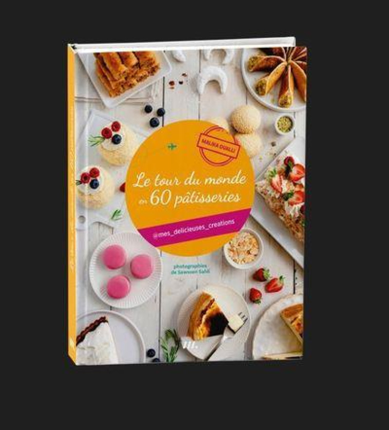 MES DELICIEUSES CREATIONS - OUALLI MALIKA - WEBEDIA BOOKS