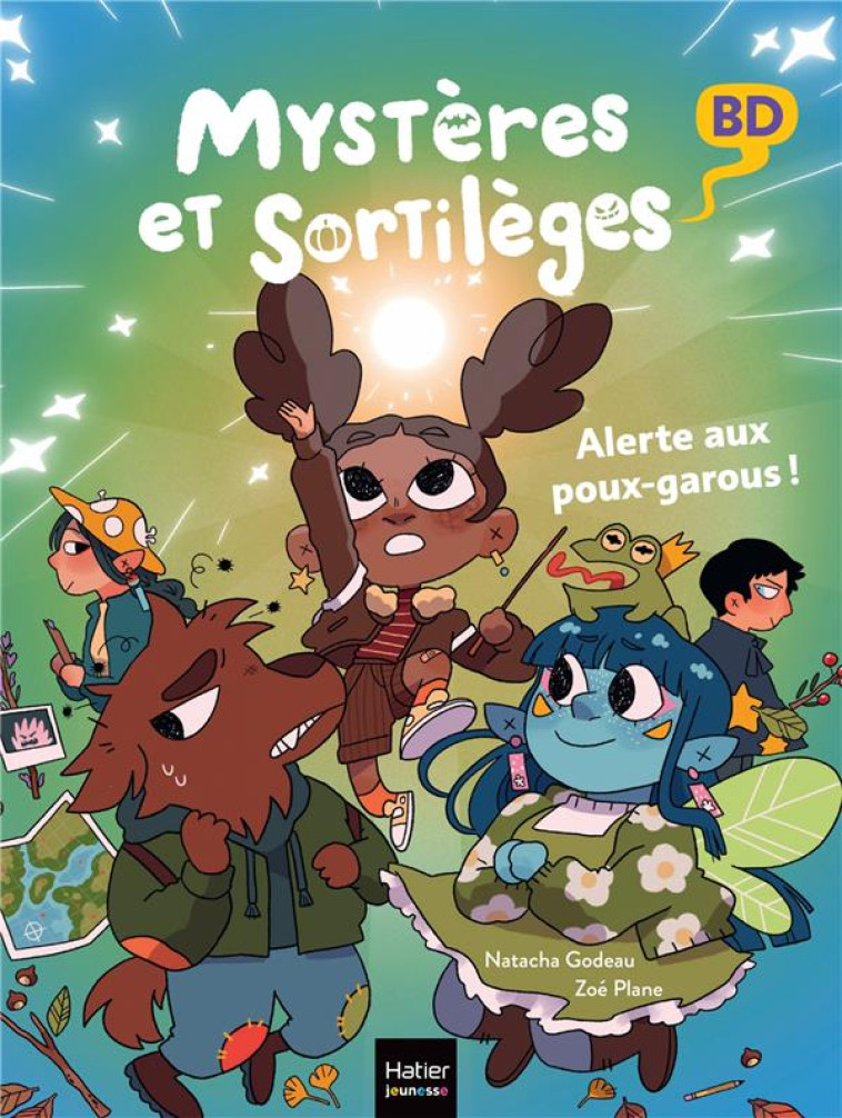 MYSTERES ET SORTILEGES - T02 - MYSTERES ET SORTILEGES - ALERTE AUX POUX GAROUS ! - GODEAU/PLANE - HATIER SCOLAIRE