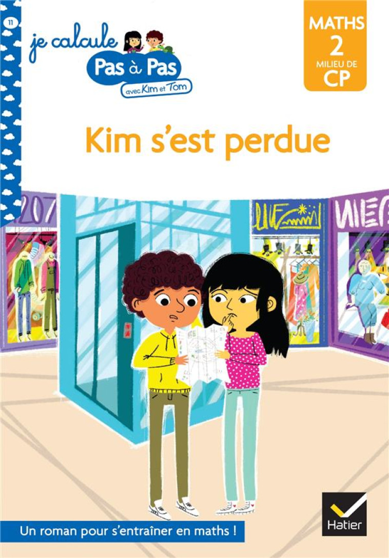 KIM ET TOM CP NIVEAU 2 - KIM S'EST PERDUE ! - CHAVIGNY/TURQUOIS - HATIER SCOLAIRE