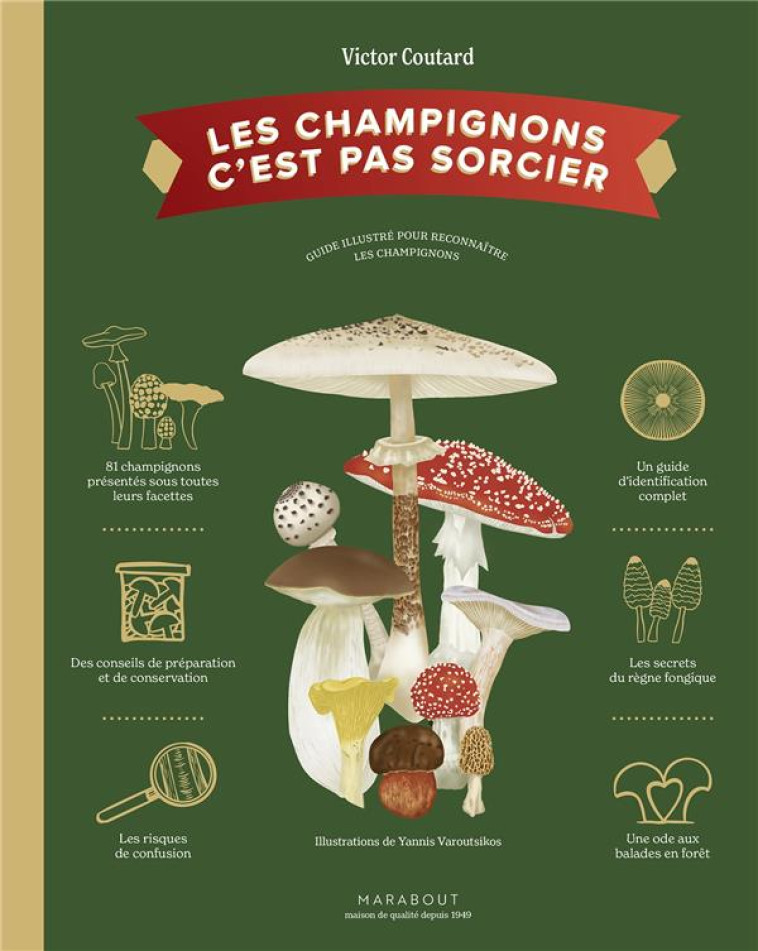 LES CHAMPIGNONS C'EST PAS SORCIER - COUTARD/VAROUTSIKOS - MARABOUT