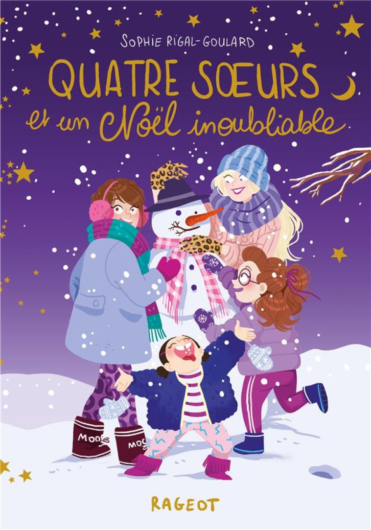 QUATRE SOEURS ET UN NOEL INOUBLIABLE - RIGAL-GOULARD/DIGLEE - RAGEOT