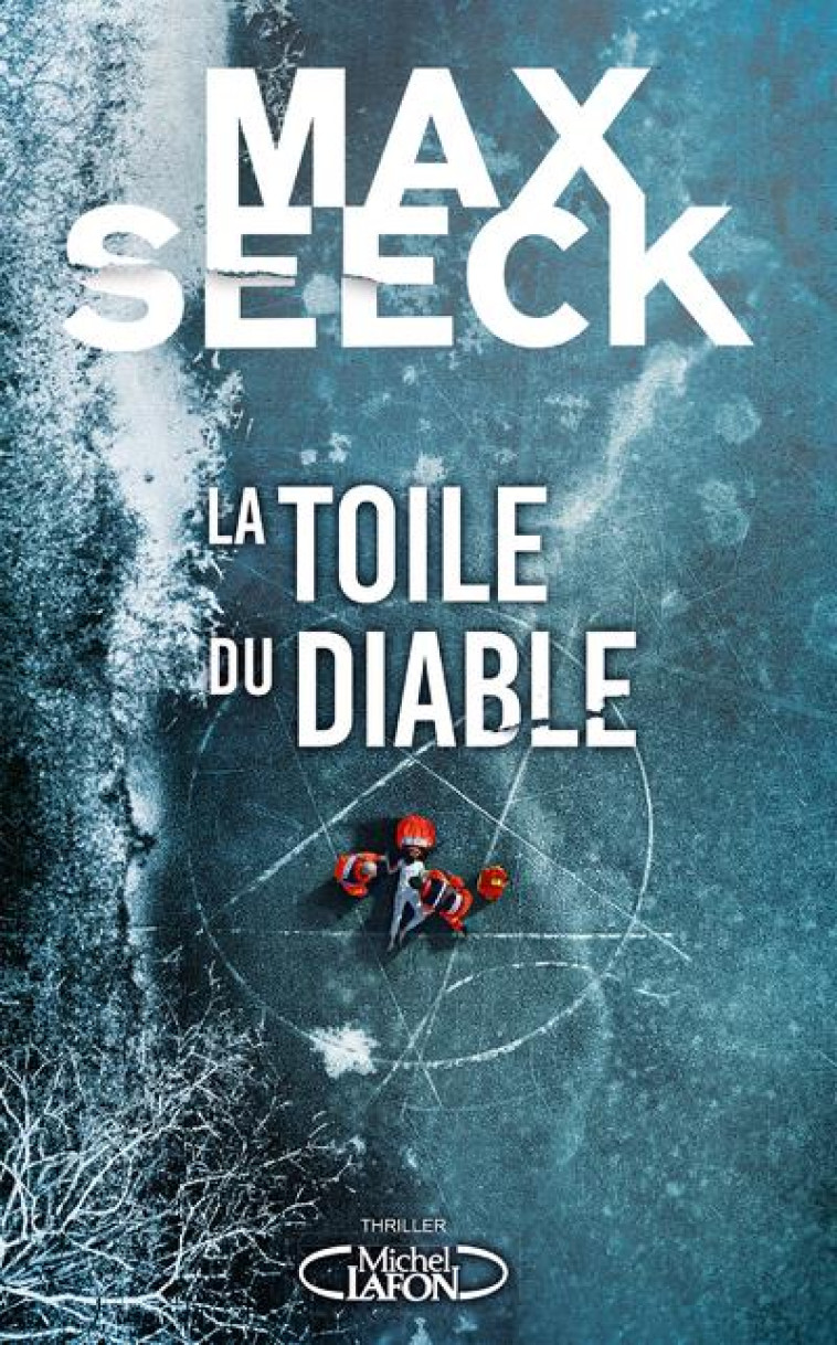 LA TOILE DU DIABLE - VOL02 - SEECK MAX - MICHEL LAFON