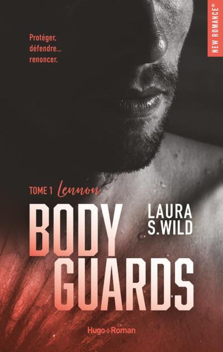 BODYGUARDS - TOME 1 LENNON - S. WILD LAURA - HUGO JEUNESSE