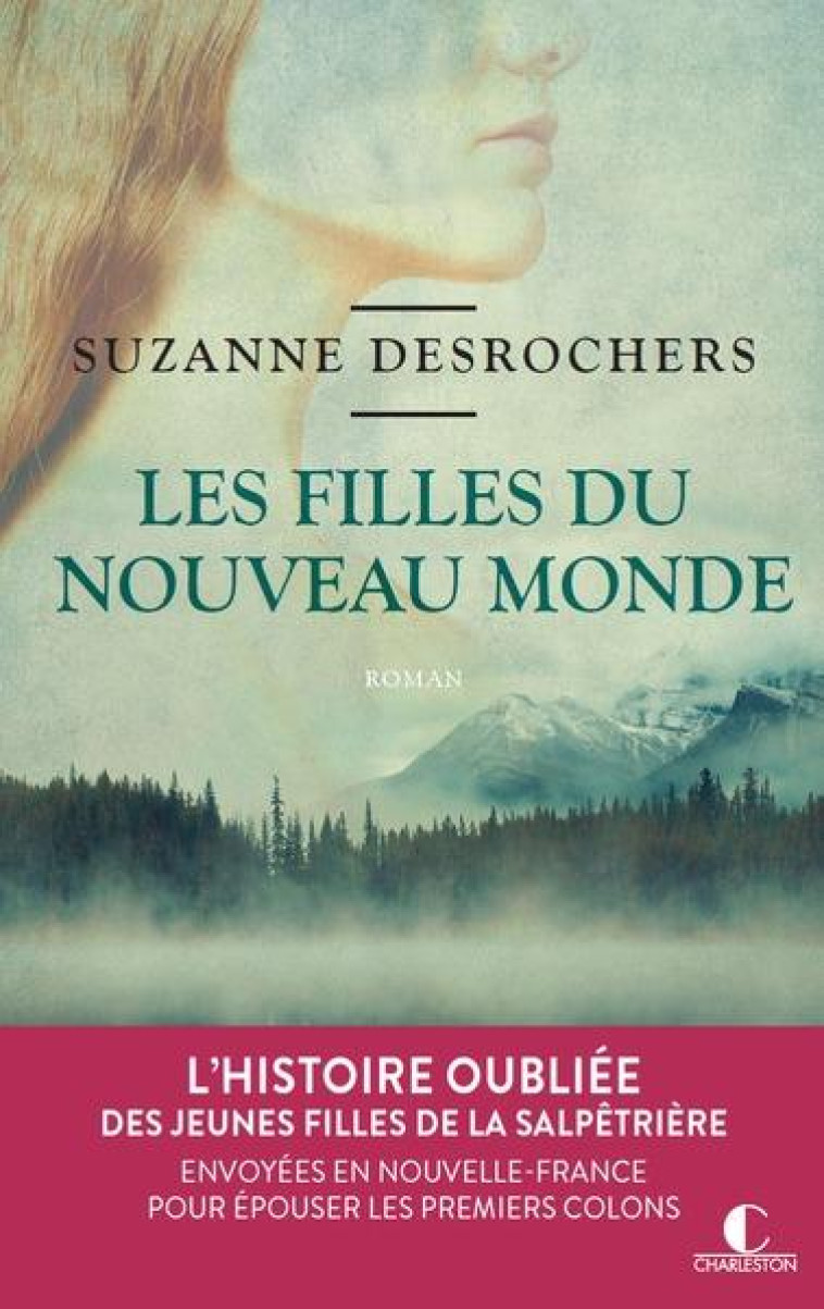 LES FILLES DU NOUVEAU MONDE - DESROCHERS SUZANNE - CHARLESTON