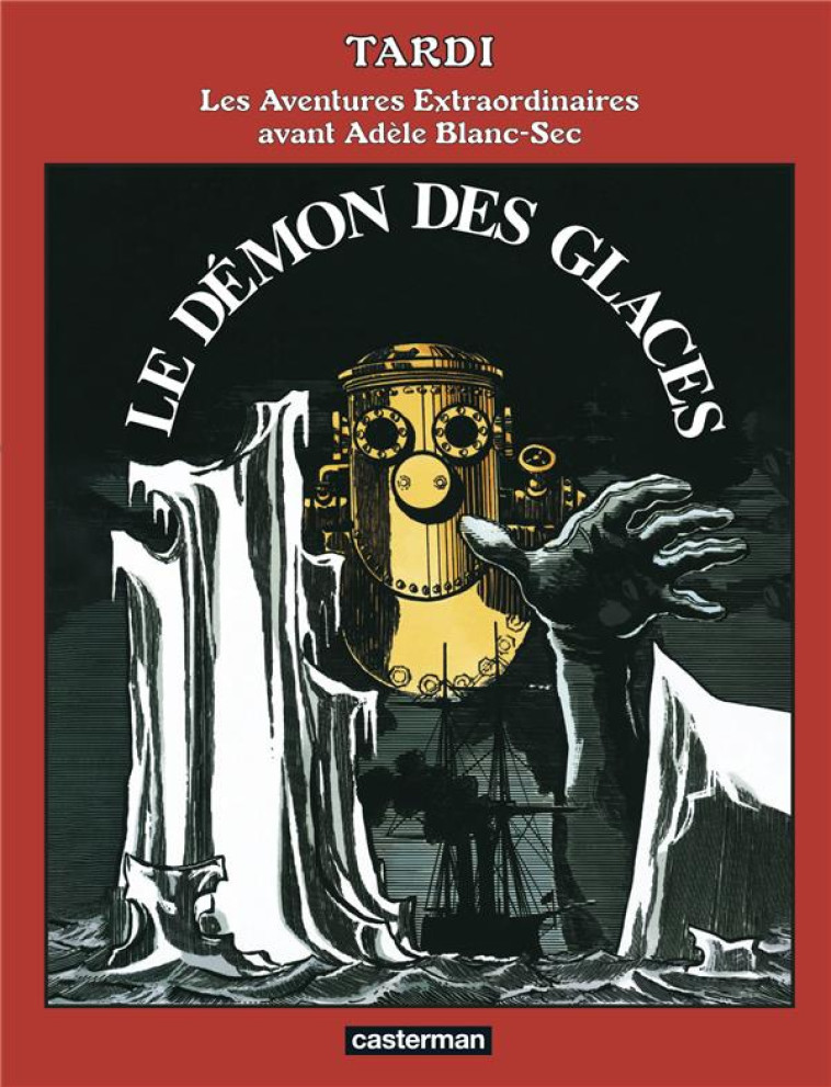 LE DEMON DES GLACES - TARDI - CASTERMAN