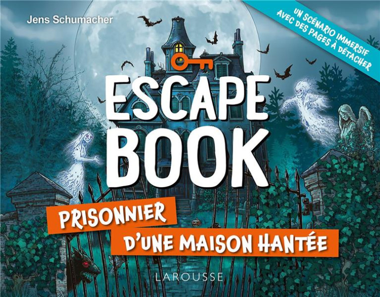 ESCAPE BOOK : PRISONNIER D'UNE MAISON HANTEE - COLLECTIF - LAROUSSE