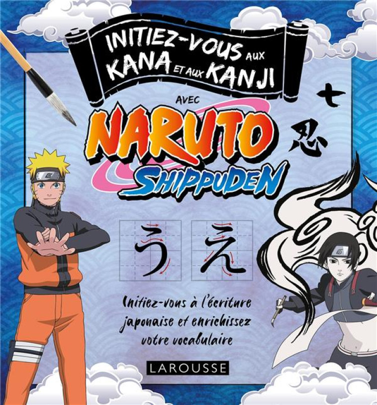 PREMIERS PAS EN JAPONAIS AVEC NARUTO - COLLECTIF - LAROUSSE