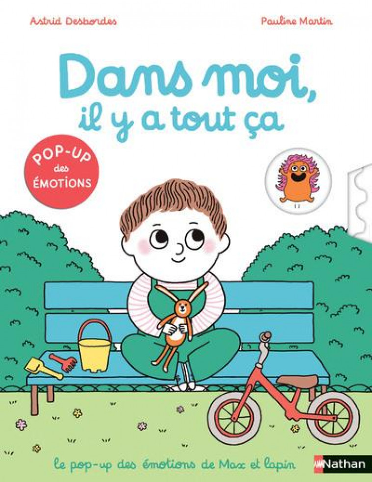 MAX ET LAPIN: DANS MOI, IL Y A TOUT CA - LE POP-UP DES EMOTIONS - DESBORDES/MARTIN - CLE INTERNAT