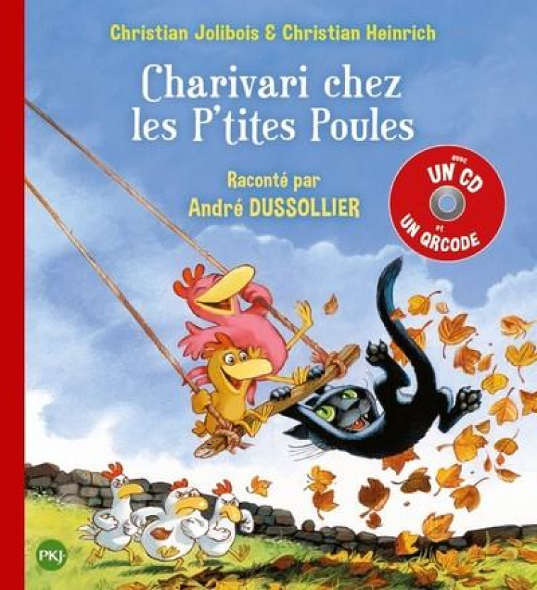 CHARIVARI CHEZ LES P'TITES POULES - 5 LIVRE + CD - JOLIBOIS/HEINRICH - POCKET