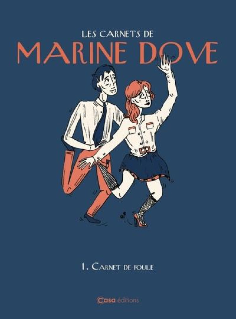 LES CARNETS DE MARINE DOVE - DOVE MARINE - CASA