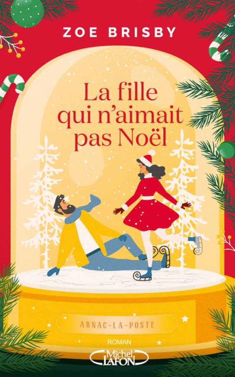 LA FILLE QUI N'AIMAIT PAS NOEL - BRISBY ZOE - MICHEL LAFON