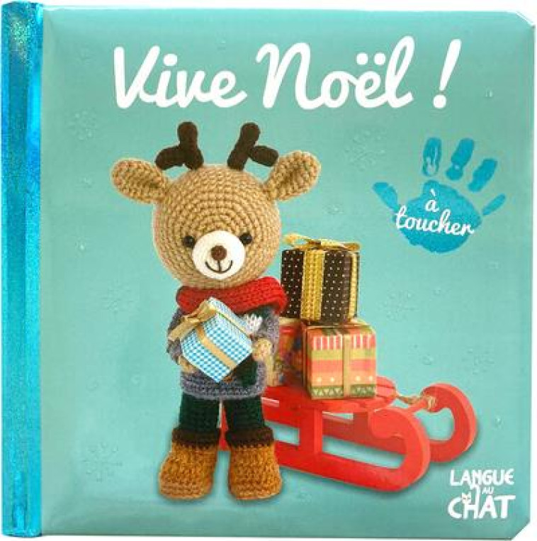 BEBE TOUCHE-A-TOUT - VIVE NOEL ! T54 - COLLECTIF - LANGUE AU CHAT