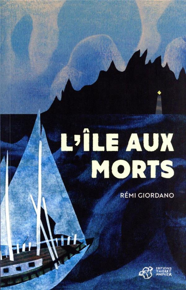 L'ILE DES MORTS - GIORDANO/DEMONT - THIERRY MAGNIER