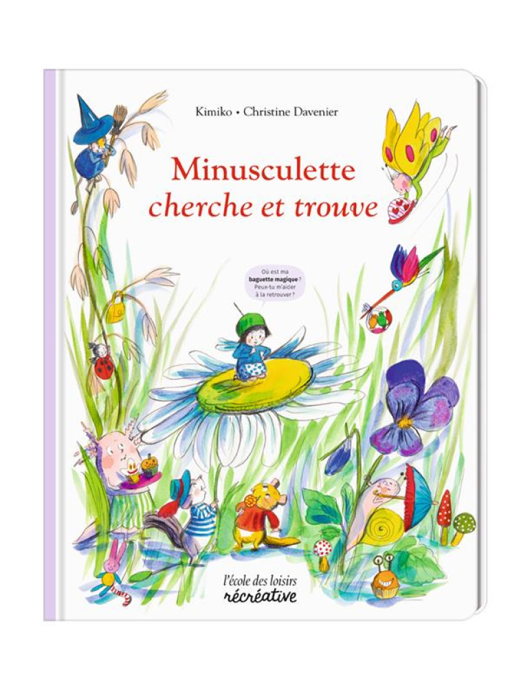 MINUSCULETTE CHERCHE ET TROUVE - DAVENIER/KIMIKO - NC