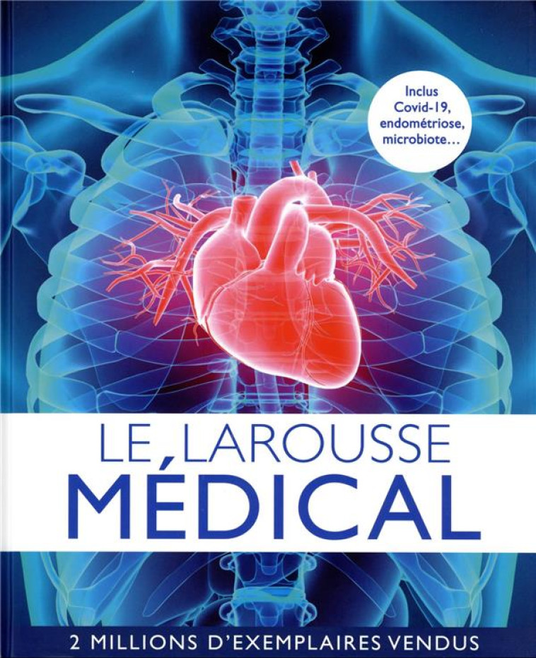 LE LAROUSSE MEDICAL - XXX - LAROUSSE