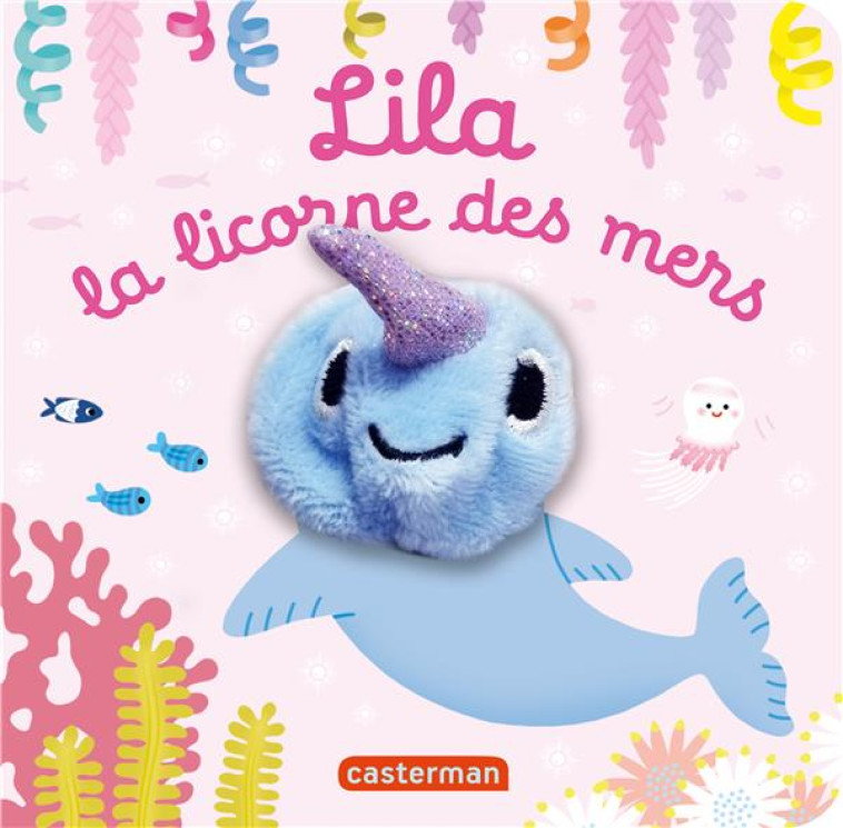 BEBETES T119 - LILA LA LICORNE DES MERS - CHETAUD - CASTERMAN