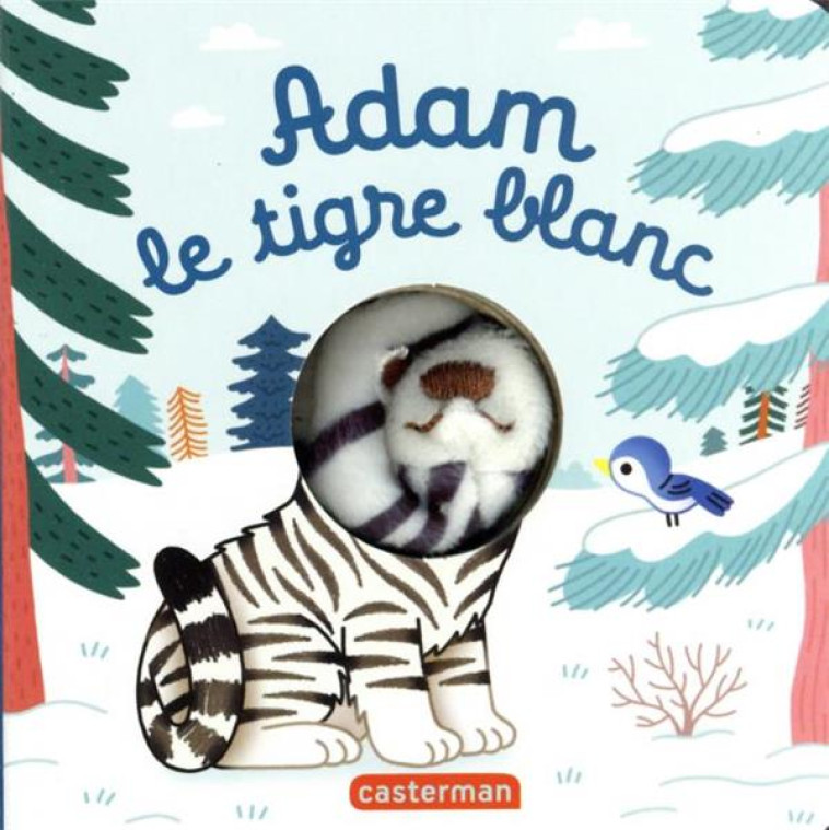 BEBETES T121 - ADAM LE TIGRE BLANC - CHETAUD - CASTERMAN