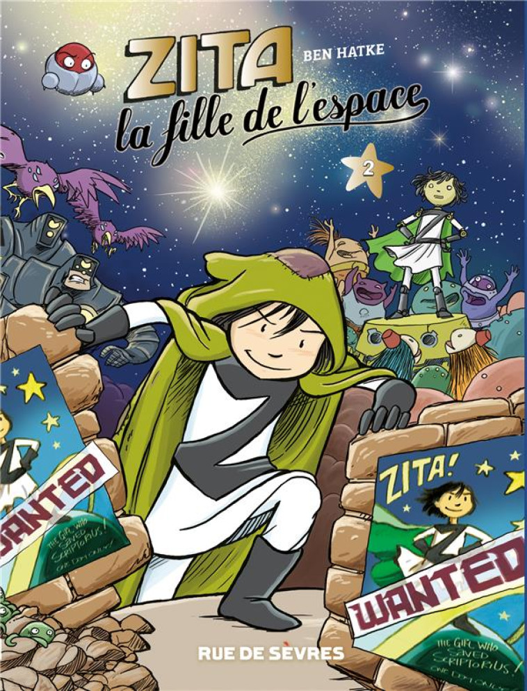 ZITA, LA FILLE DE L'ESPACE - TOME 2 - NOUVELLE EDITION - VOL02 - HATKE/RUAULT - RUE DE SEVRES