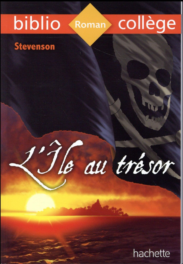 L'ILE AU TRESOR, STEVENSON - STEVENSON/LANDAT - Hachette Education