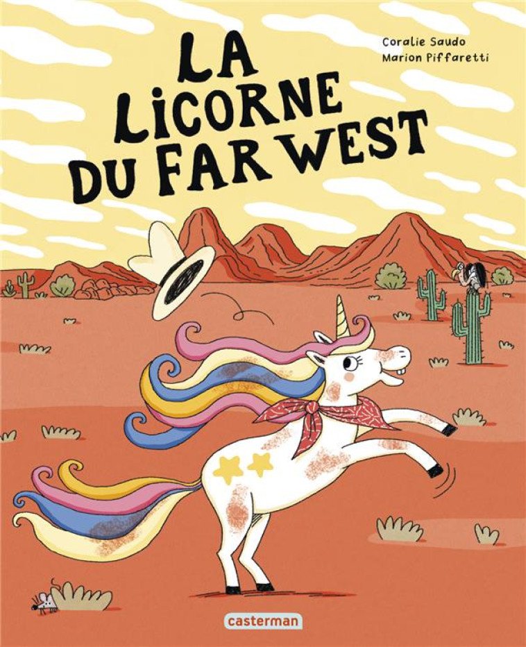 LA LICORNE DU FAR WEST (TP) - SAUDO/PIFFARETTI - CASTERMAN