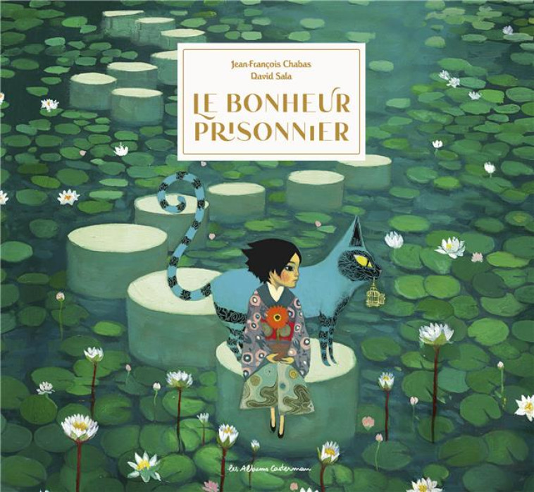 LE BONHEUR PRISONNIER (NE) - CHABAS/SALA - CASTERMAN