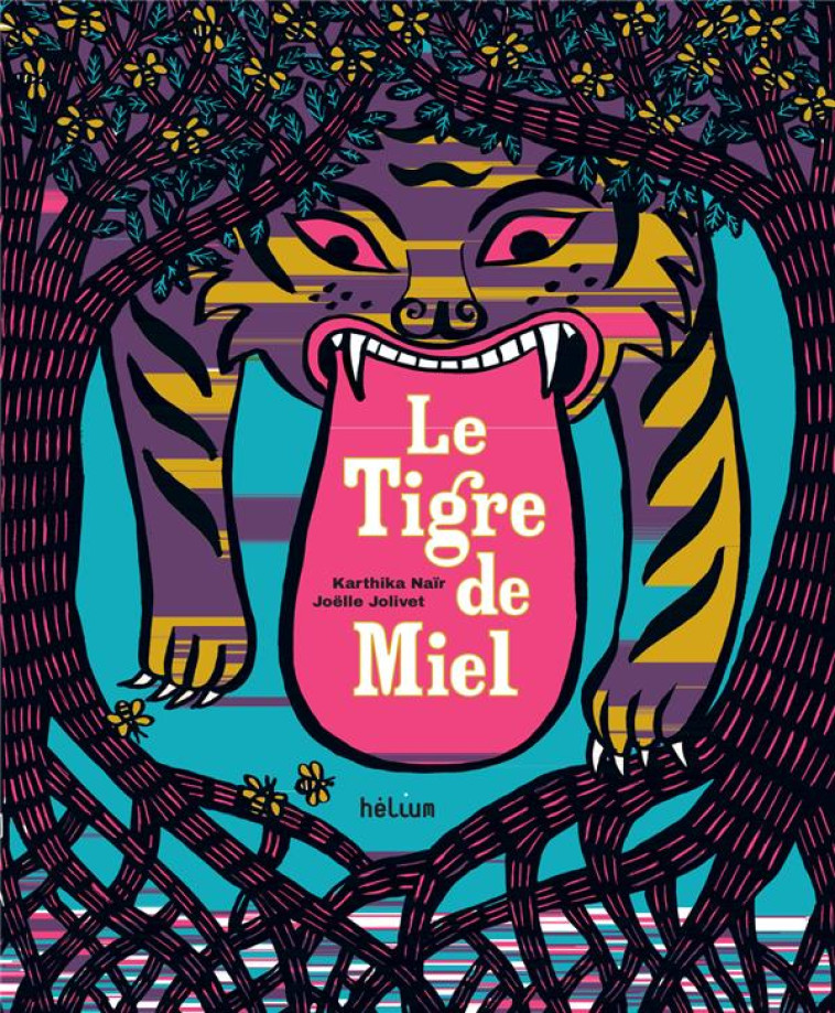 LE TIGRE DE MIEL NE - JOLIVET/NAIR - ACTES SUD