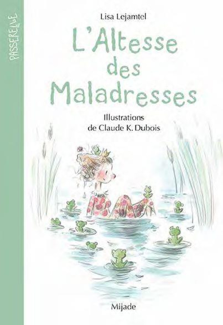 ALTESSE DES MALADRESSES ( L') - K.DUBOIS/LEJAMTEL - MIJADE