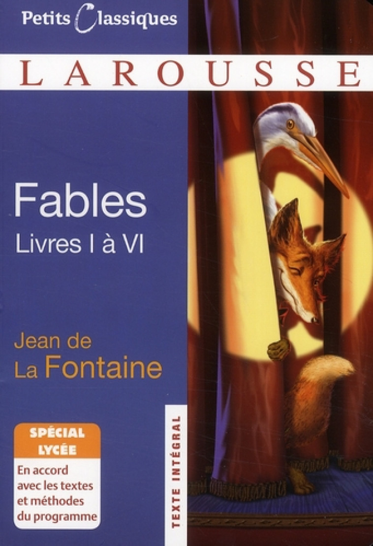 FABLES CHOISIES LIVRES 1 A 6 - LA FONTAINE JEAN - LAROUSSE