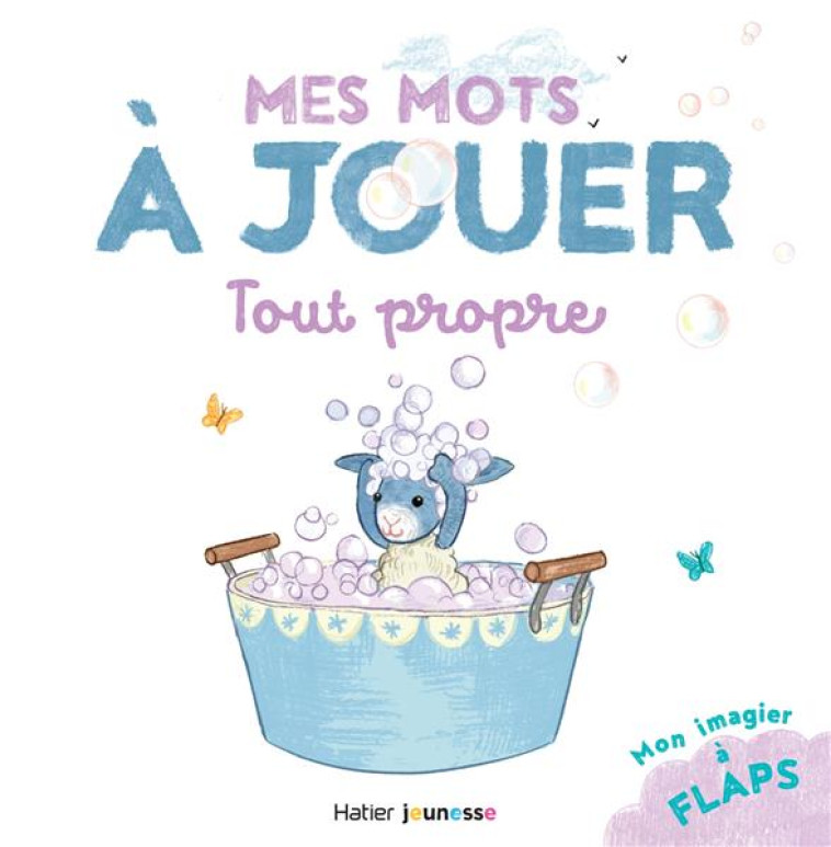 MES MOTS A JOUER - TOUT PROPRE - RUBINI STEPHANIE - HATIER SCOLAIRE