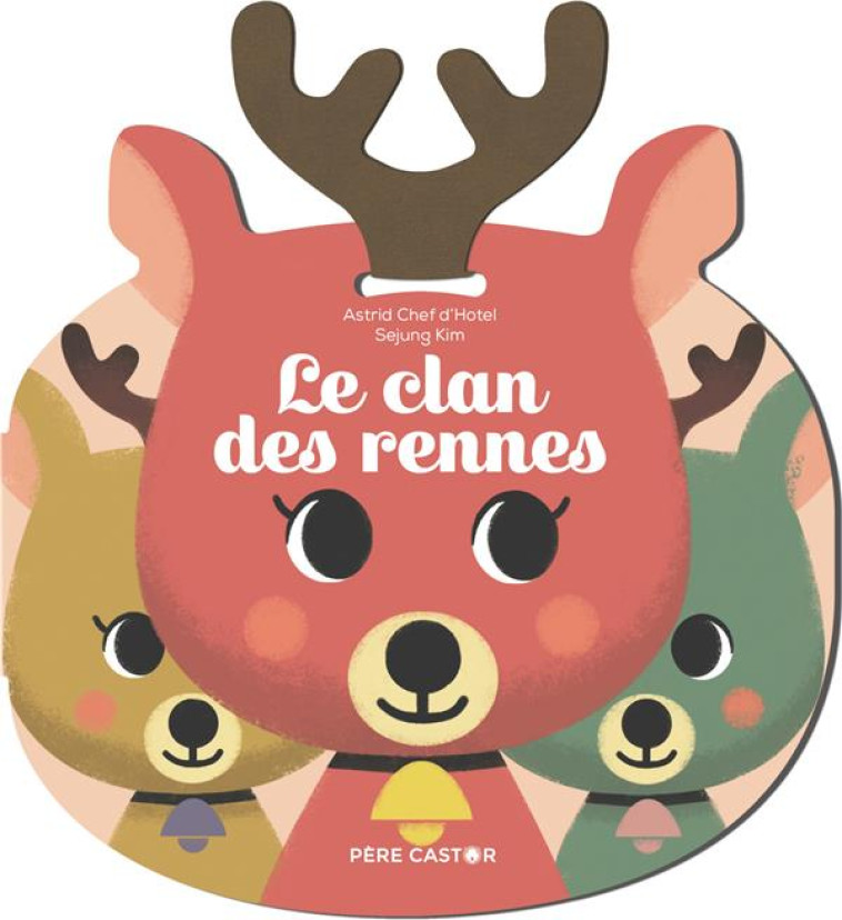 LE CLAN DES RENNES - CHEF D'HOTEL/SEJUNG - FLAMMARION