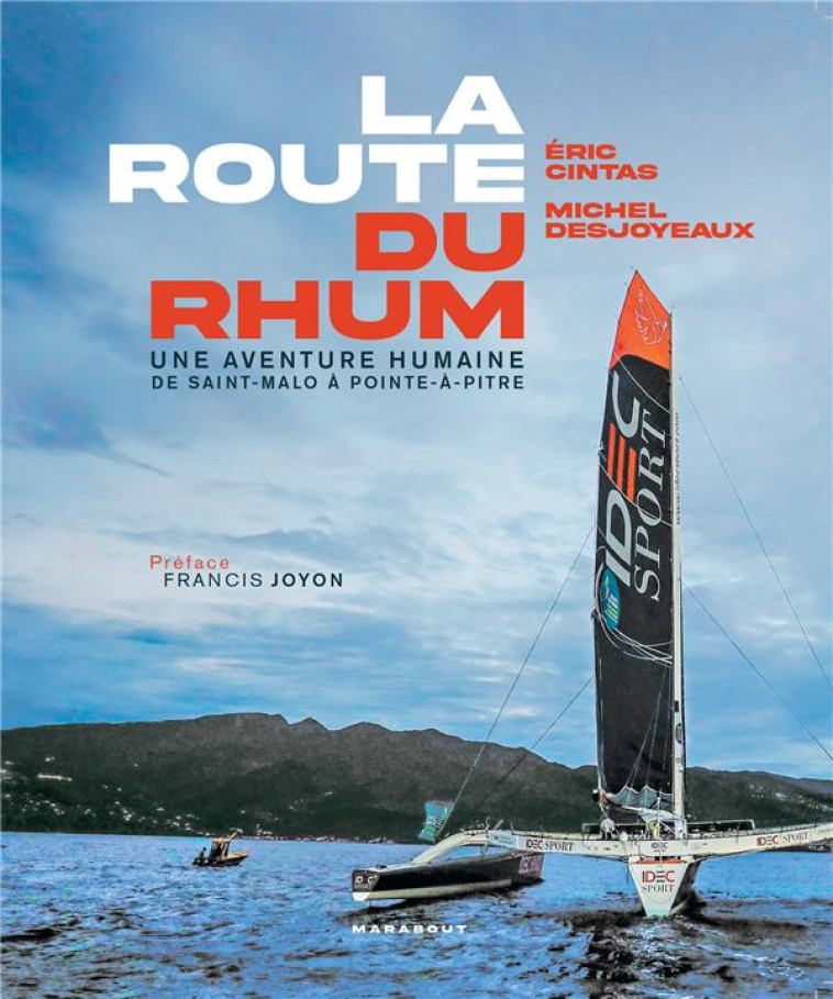 ROUTE DU RHUM - NED - CINTAS/DESJOYEAUX - MARABOUT