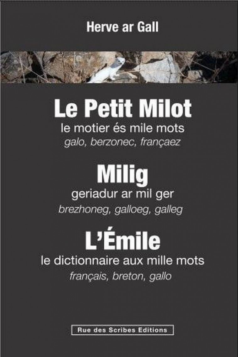 LE PETIT MILOT - LEXIQUE TRILINGUE GALLO BRETON FRANCAIS - A GALL CHARLEZ - RUE DES SCRIBES