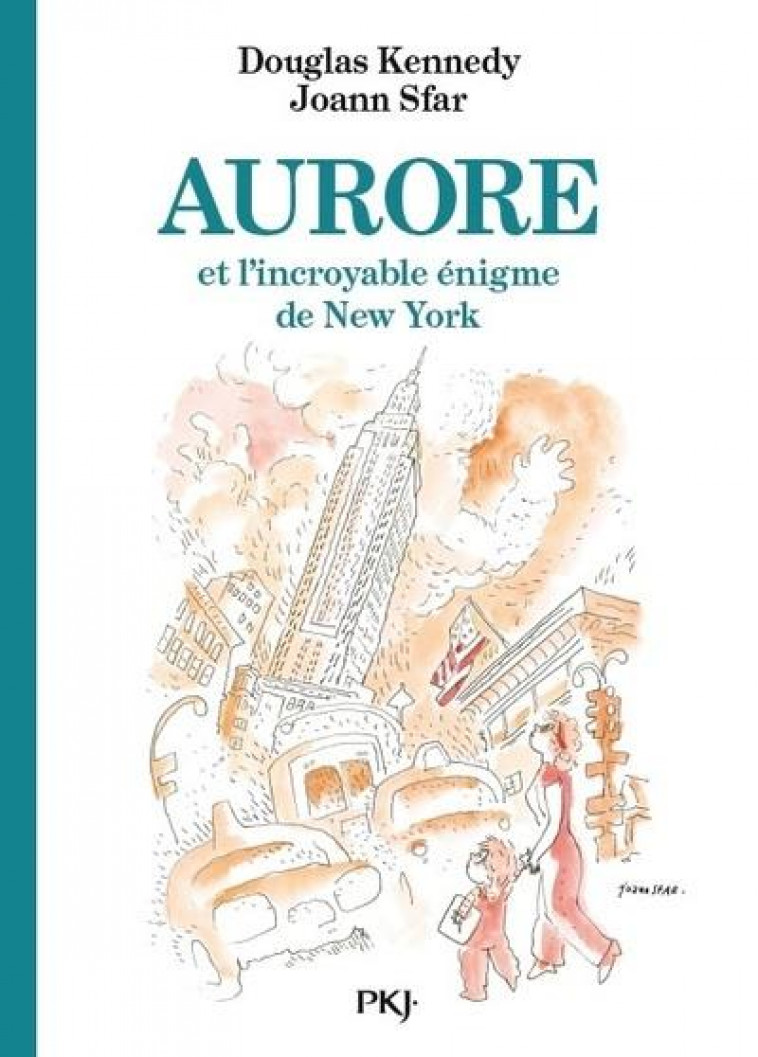 LES FABULEUSES AVENTURES D'AURORE - TOME 03 AURORE A NEW YORK - VOL03 - KENNEDY/SFAR - POCKET