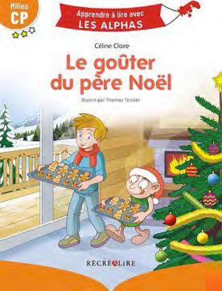 LE NOEL DE PETIT MALIN - MILIEU CP - CLAIRE/TESSIER - RECREALIRE