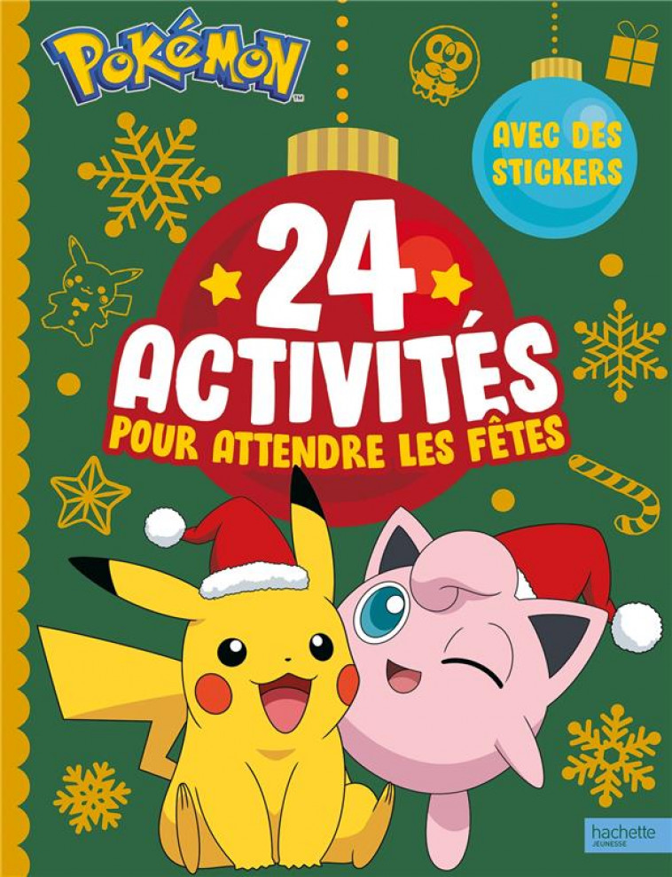 POKEMON - 24 ACTIVITES POUR ATTENDRE NOEL - XXX - HACHETTE