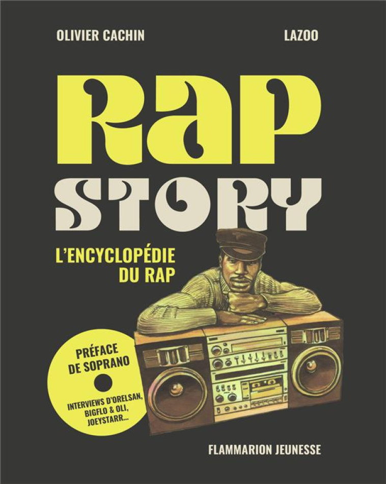 RAP STORY - CACHIN/LAZOO/SOPRANO - FLAMMARION