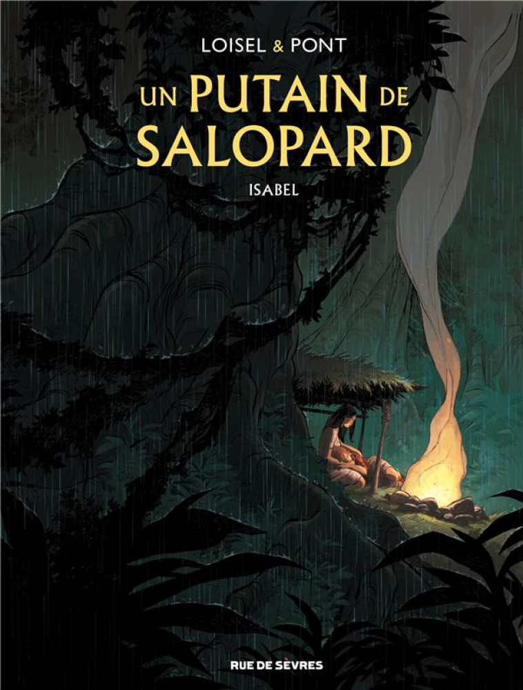 PUTAIN DE SALOPARD TOME 1 (UN) - PONT OLIVIER - RUE DE SEVRES