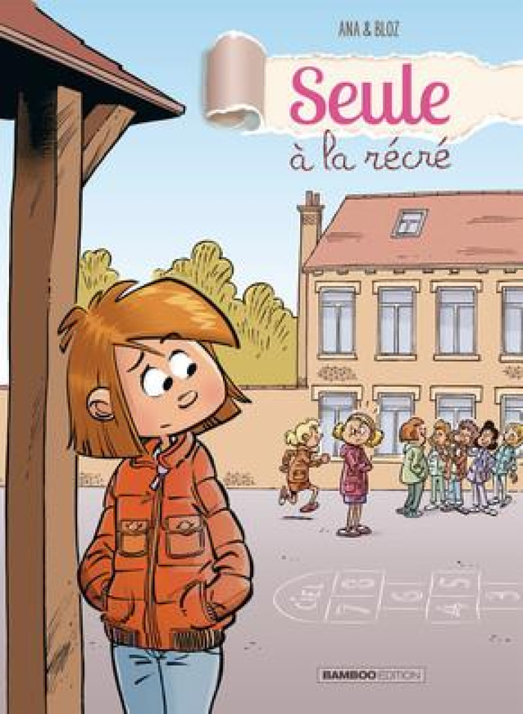 SEULE A LA RECRE T01 - BLOZ/MIRABELLE/ANA - Bamboo