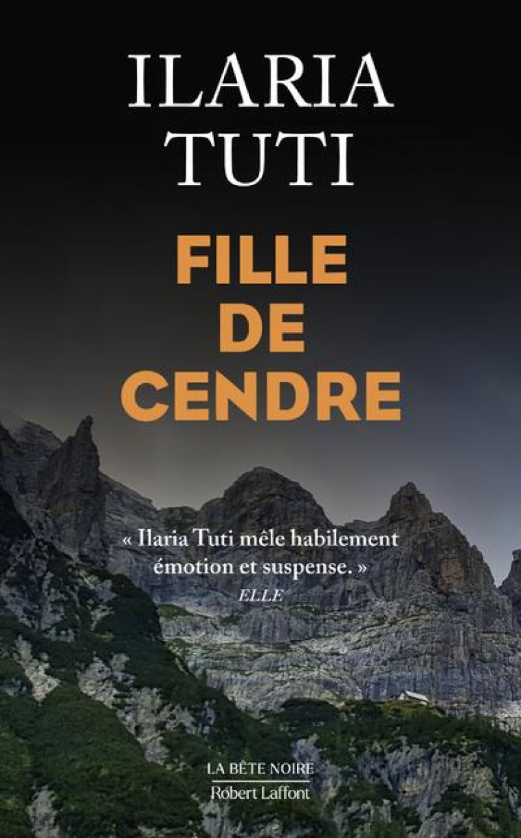 FILLE DE CENDRE - TUTI ILARIA - ROBERT LAFFONT