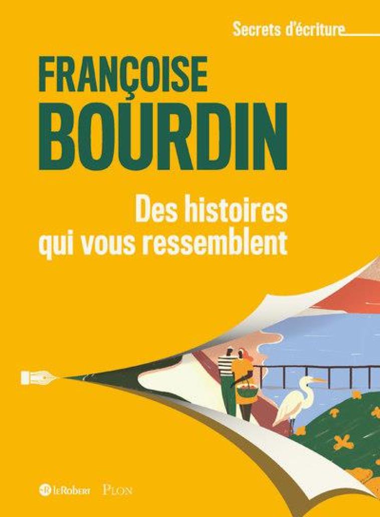 DES HISTOIRES QUI VOUS RESSEMBLENT - BOURDIN FRANCOISE - LE ROBERT