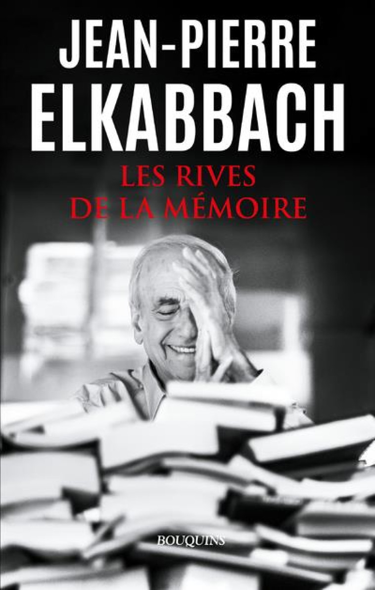 MEMOIRES - ELKABBACH J-P. - BOUQUINS