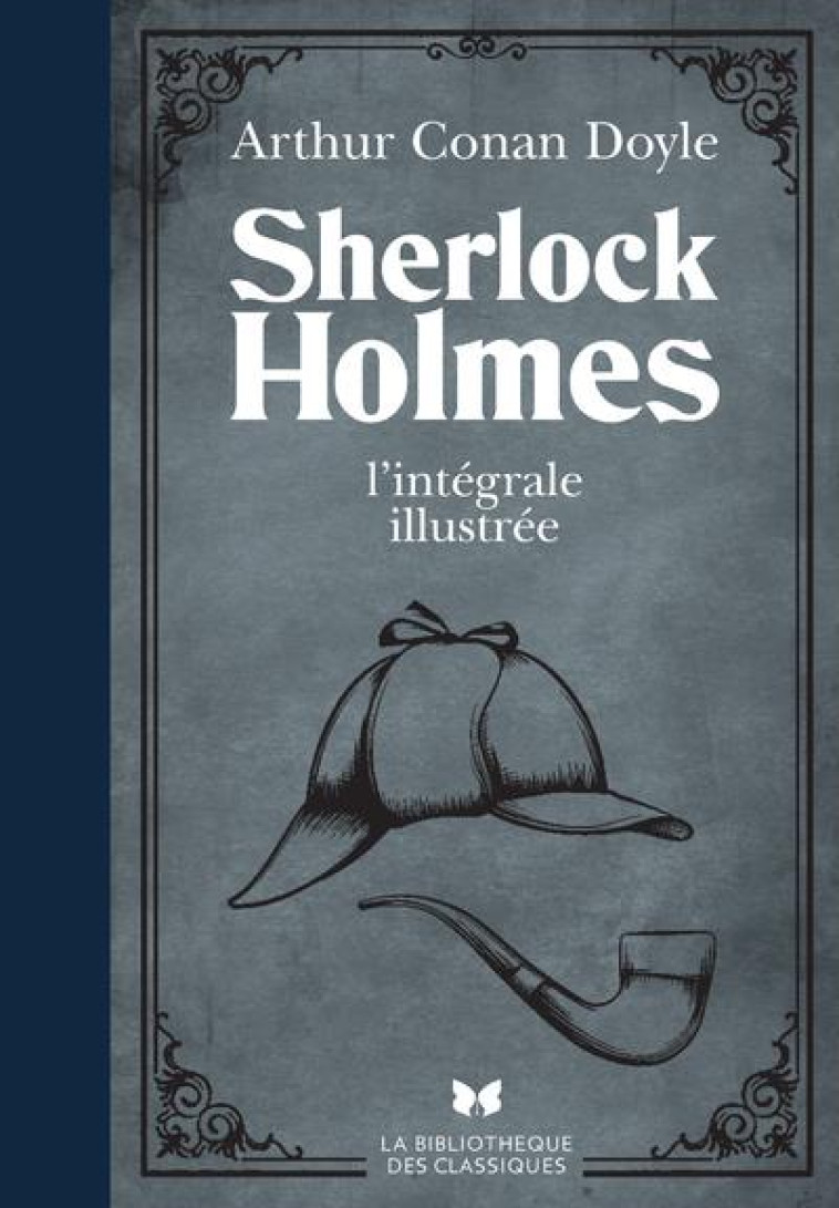 TOUT SHERLOCK HOLMES - CONAN DOYLE/VEBRET - ARCHIPOCHE