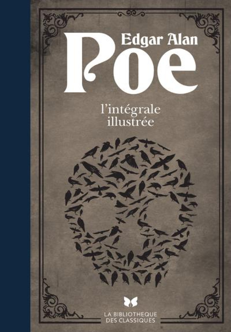 EDGAR ALLAN POE - L'INTEGRALE ILLUSTREE - POE/VEBRET/CLARKE - ARCHIPOCHE