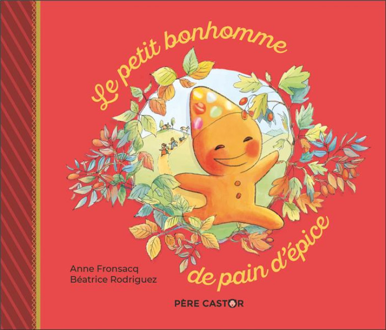 LE PETIT BONHOMME DE PAIN D'EPICE - FRONSACQ/RODRIGUEZ - FLAMMARION