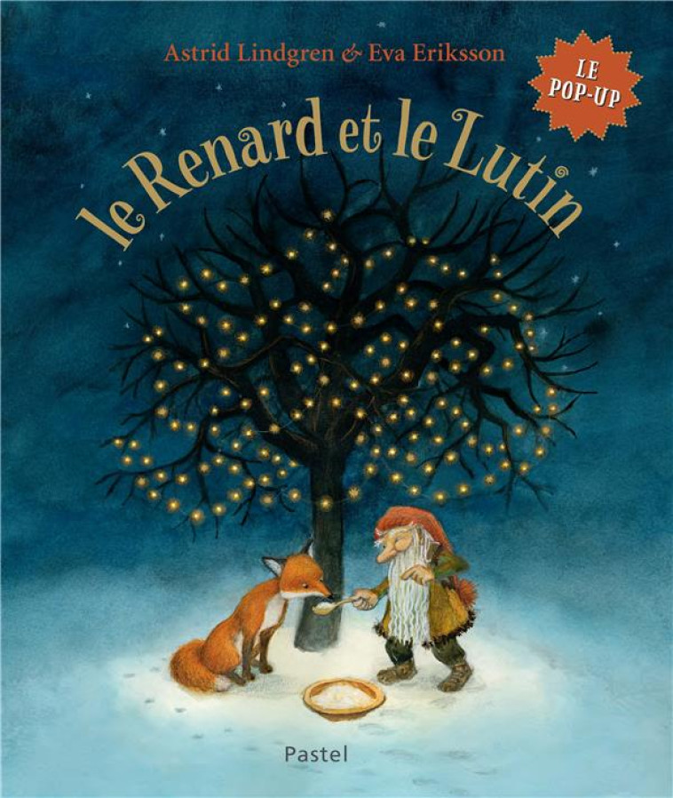 LE RENARD ET LE LUTIN - ERIKSSON/LINDGREN - EDL