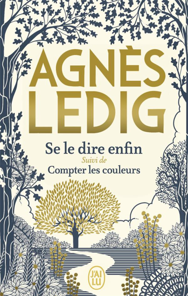 SE LE DIRE ENFIN - EDITION COLLECTOR - LEDIG AGNES - J'AI LU