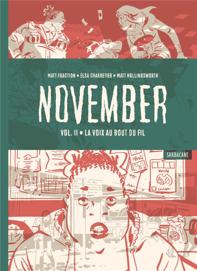 NOVEMBER - VOL02 - LA VOIX AU BOUT DU FIL - CHARRETIER/FRACTION - SARBACANE