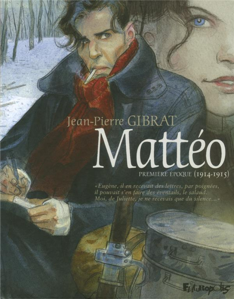 MATTEO T01 1914-1915 - GIBRAT JEAN-PIERRE - GALLISOL