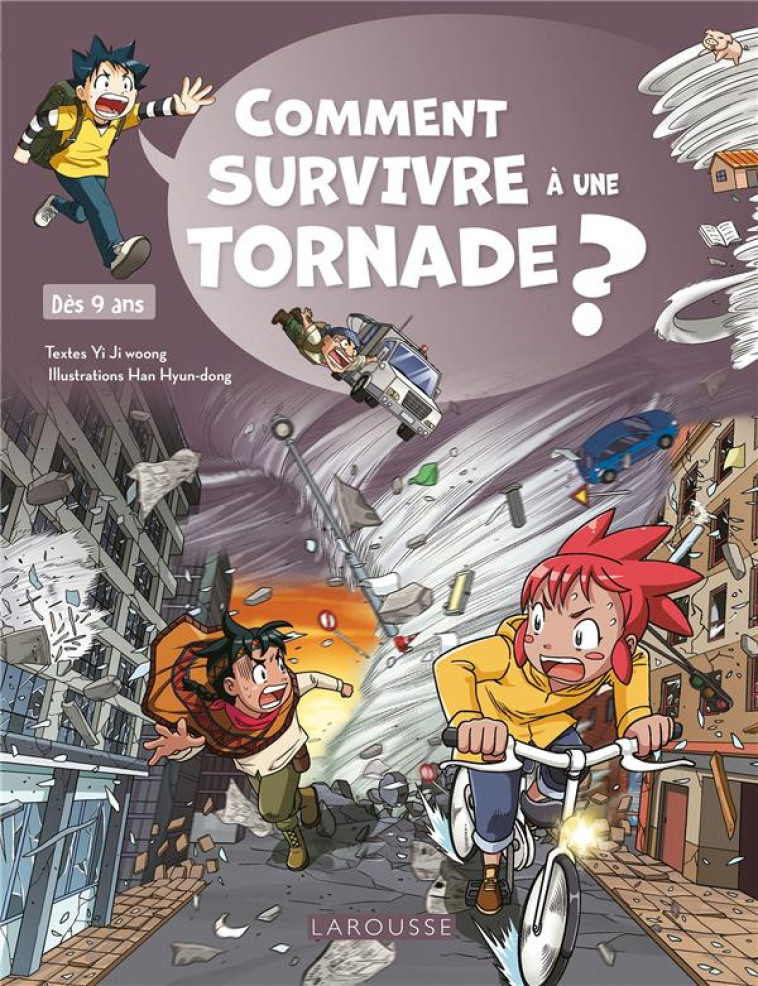 COMMENT SURVIVRE A UNE TORNADE ? MANGA-DOCS - COLLECTIF - LAROUSSE